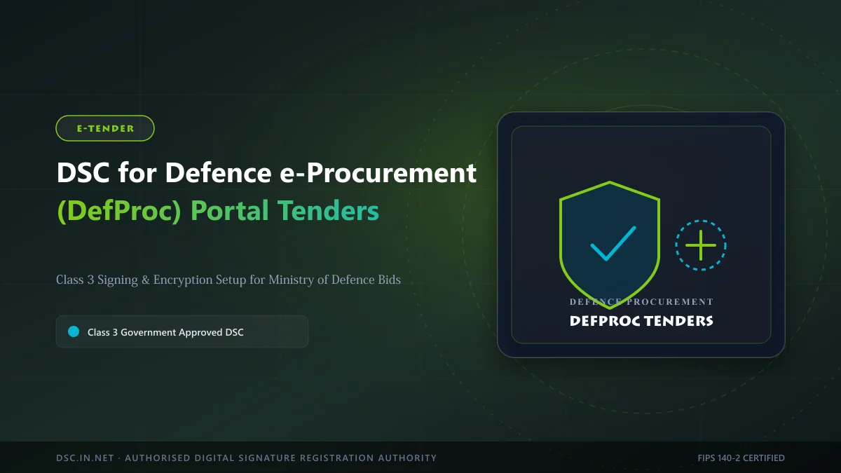 How to Use DSC for Defence e-Procurement (DefProc) Tenders