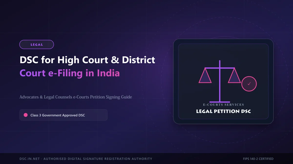 DSC for High Court & District Court e-Filing in India