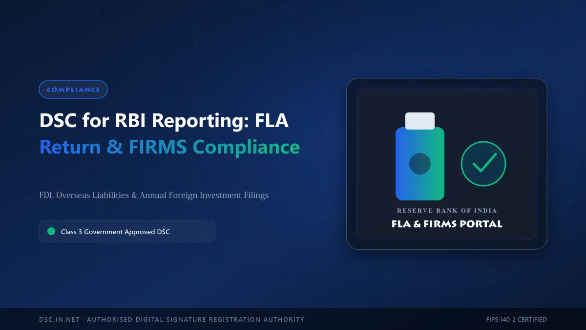 DSC for RBI Reporting: FLA Return and FIRMS Portal Compliance