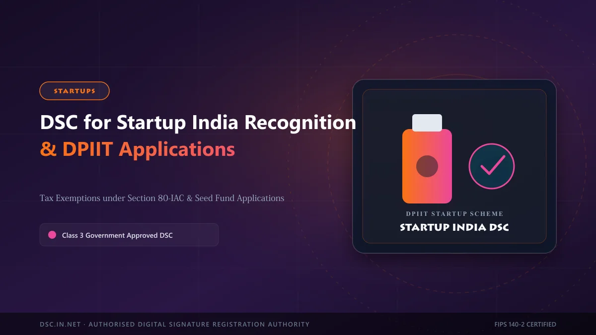 DSC for Startup India Recognition and DPIIT Applications
