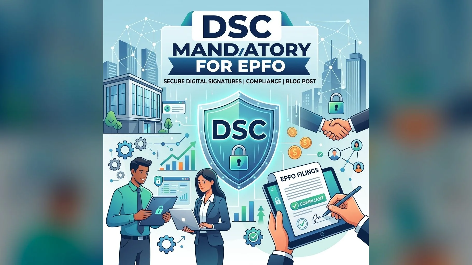Why DSC is Mandatory for EPFO Filings